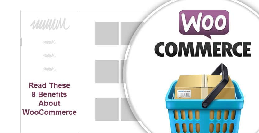 Benefits of WooCommerce as Online Store